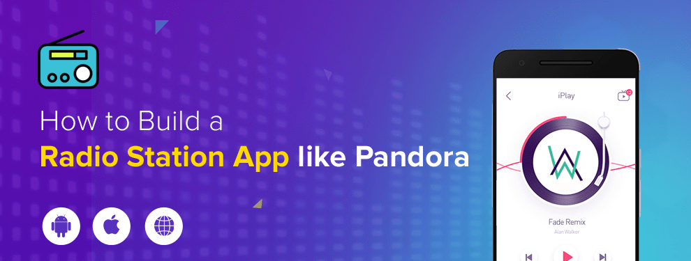 build-radio-station-app-like-pandora